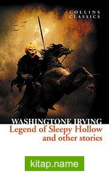 The Legend of Sleepy Hollow and Other Stories