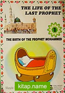 The Life Of The Last Prophet / Peygamberimizin Hayatı İngilizce (10 Kitap)