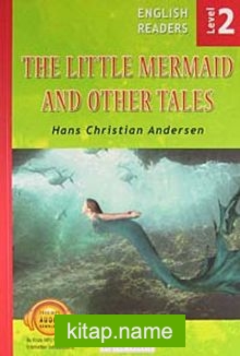 The Little Mermaid and Other Tales / Level 2