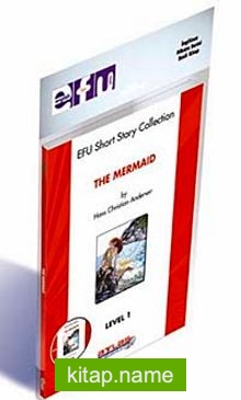 The Mermaid – Hans Anderson Kitap-1 Level 1