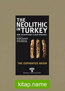 The Neolithic in Turkey 2  The Euphrates Basin