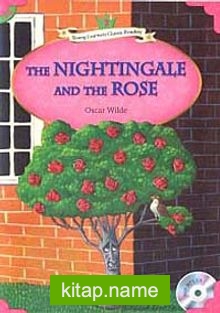 The Nightingale and the Rose +MP3 CD (YLCR-Level 3)