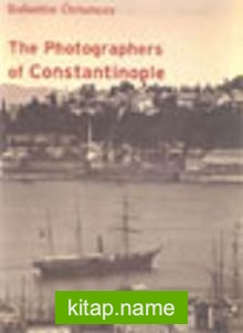 The Photographers Of Constantinople / 2 Cilt