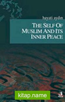 The Self Of Muslim And Its Inner Peace