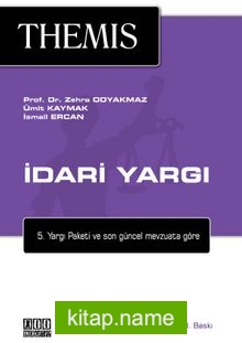 Themis İdari Yargı (5. Yargı Paketi ve Son Güncel Mevzuata Göre)