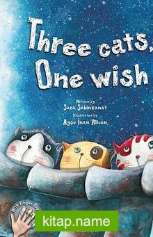 Three Cats, One Wish