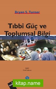 Tıbbi Güç ve Toplumsal Bilgi