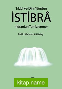 Tıbbi Ve Dini Yönden İstibra