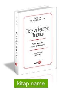 Ticari İşletme Hukuku / Ders Notları Soru Örnekleri