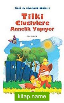 Tilki ile Civcivler Serisi (6 Kitap)