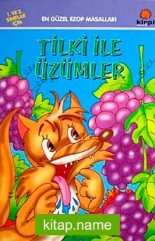 Tilki ile Üzümler / En Güzel Ezop Masalları