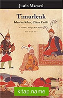 Timurlenk / İslam’ın Kılıcı, Cihan Fatihi