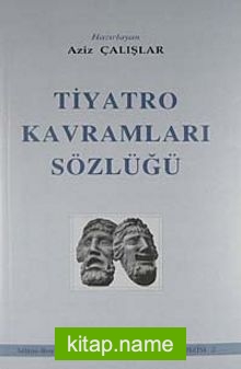 Tiyatro Kavramları Sözlüğü