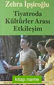 Tiyatroda Kültürler Arası Etkileşim