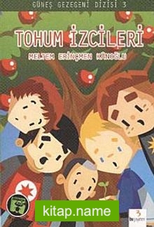 Tohum İzcileri / Güneş Gezegeni Serisi -3