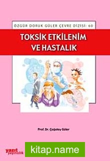 Toksit Etkilenim ve Hastalık