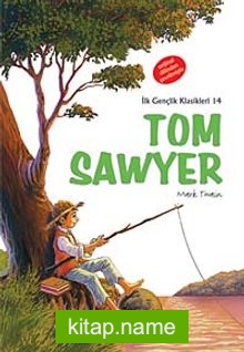 Tom Sawyer / İlk Gençlik Klasikleri -14