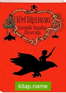 Tom Trueheart Karanlık Masallar Diyarında