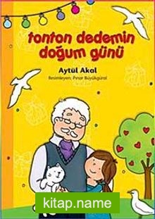 Tonton Dedemin Doğum Günü