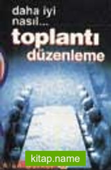 Toplantı Düzenleme