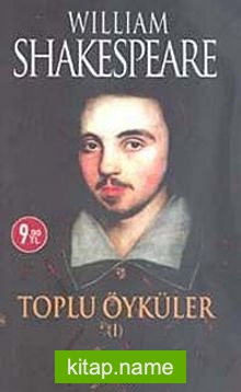 Toplu Öyküler 1 / William Shakespeare