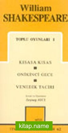 Toplu Oyunlar 1 / Kısasa Kısas/ Onikinci Gece/ Venedik Taciri