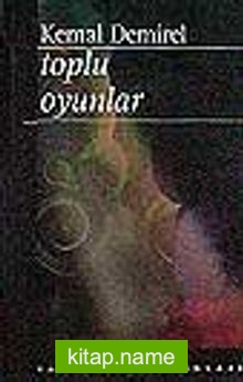 Toplu Oyunlar / Kemal Demirel