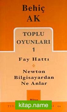 Toplu Oyunları-1 / Behiç Ak