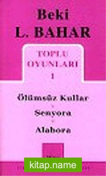 Toplu Oyunları 1 / Ölümsüz Kullar / Senyora / Alabora