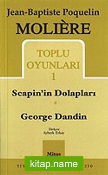 Toplu Oyunları 1 / Scapin’in Dolapları – George Dandin