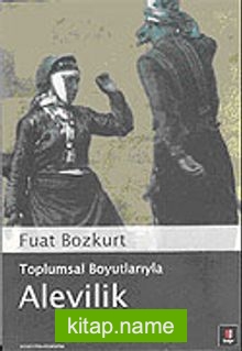 Toplumsal Boyutlarıyla Alevilik