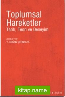 Toplumsal Hareketler Tarih, Teori ve Deneyim