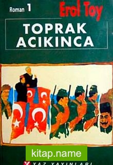 Toprak Acıkınca (3 Kitap)