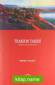 Trabzon Tarihi (Fetihten Kurtuluşa Kadar)