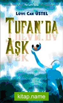 Tufan’da Aşk