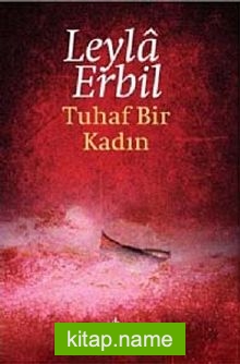 Tuhaf Bir Kadın (Ciltli)