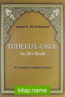 Tuhef Ul-Ukul / Akıllara Hediye