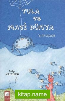 Tula ve Mavi Dünya