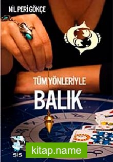 Tüm Yönleriyle Balık