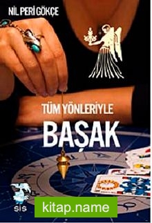 Tüm Yönleriyle Başak