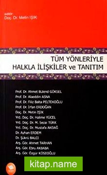 Tüm Yönleriyle Halkla İlişkiler ve Tanıtım