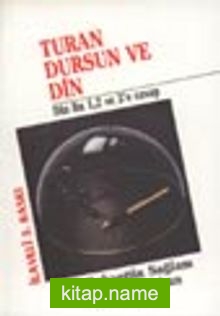 Turan Dursun ve Din