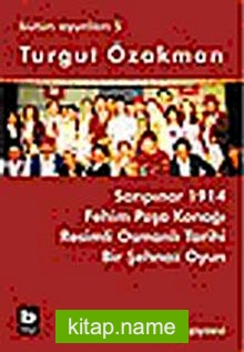 Turgut Özakman Bütün Oyunları 5