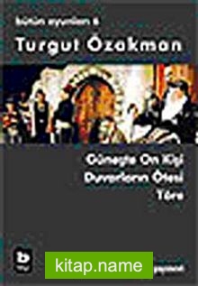 Turgut Özakman Bütün Oyunları 6