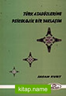 Türk Atasözlerine Psikolojik Bir Yaklaşım