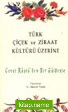 Türk Çiçek ve Ziraat Kültürü Üzerine