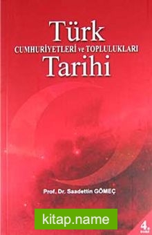 Türk Cumhuriyetleri ve Toplulukları Tarihi