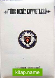 Türk Deniz Kuvvetleri Denizlerin Koruyucuları