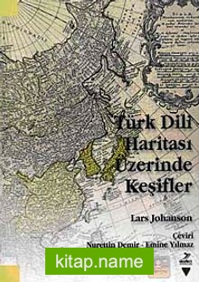 Türk Dili Haritası Üzerinde Keşifler