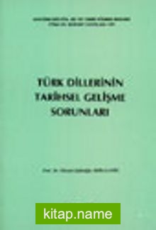 Türk Dillerinin Tarihsel Gelişme Sorunları